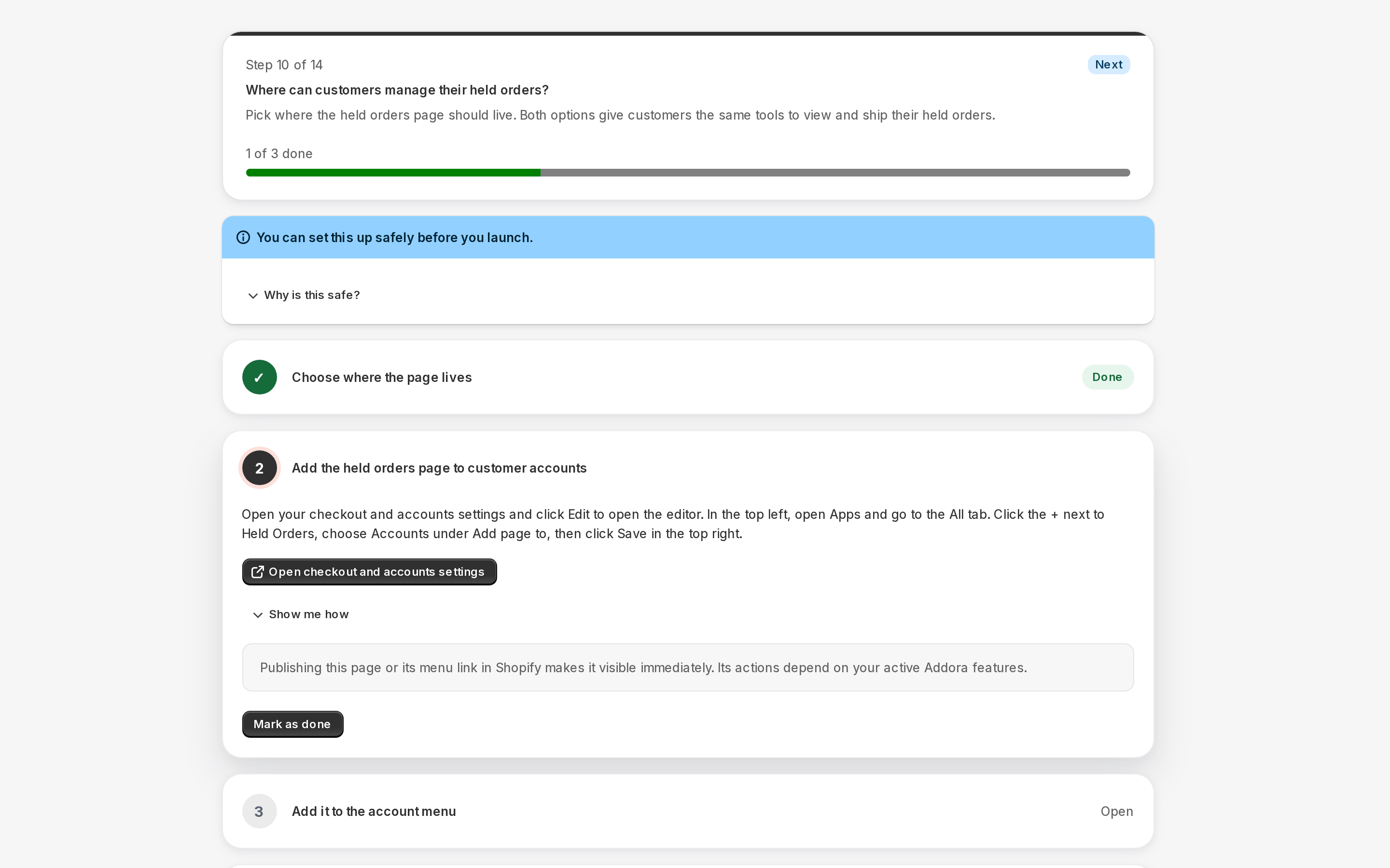 Setup offers the customer-account Held Orders surface and its connection checks. Verify your actual Shopify account version before choosing a surface.